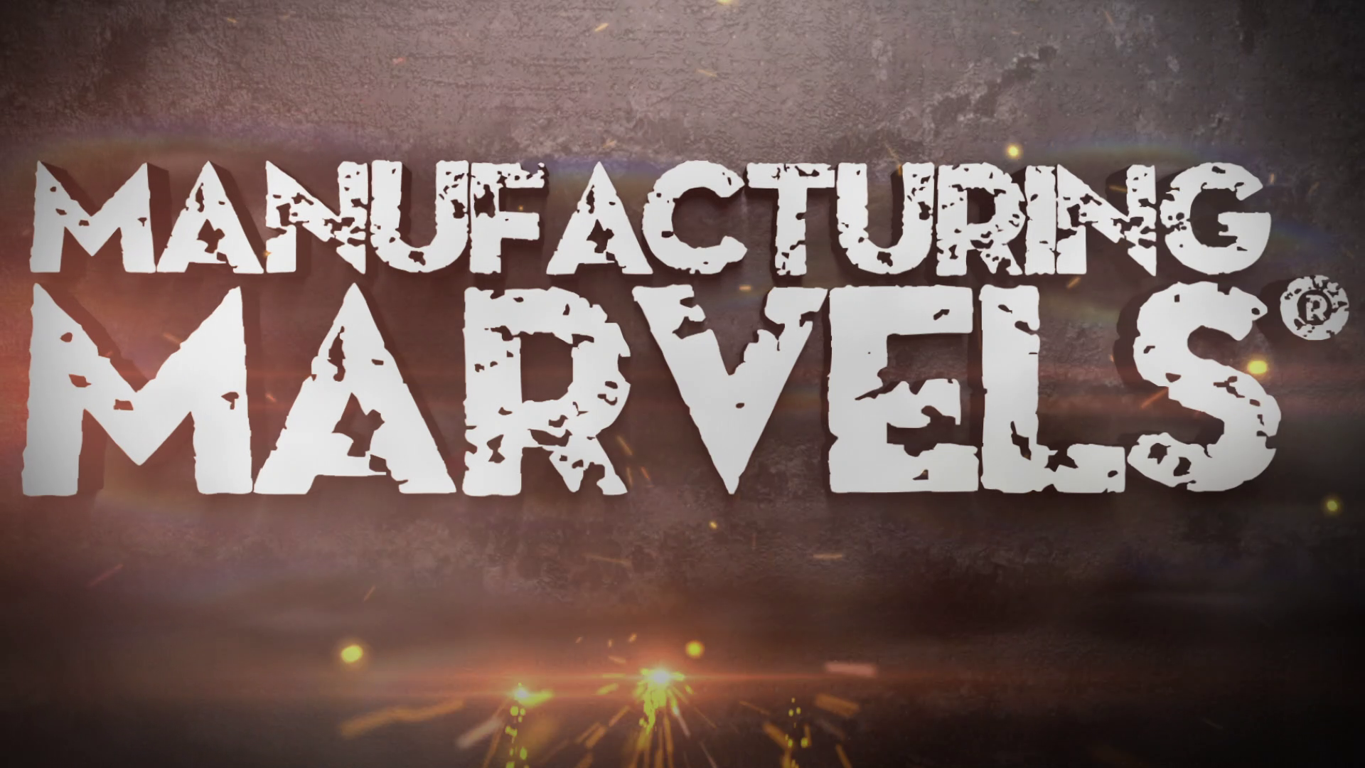 Manufacturing Marvels